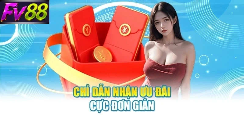 Chỉ dẫn nhận ưu đãi cực đơn giản