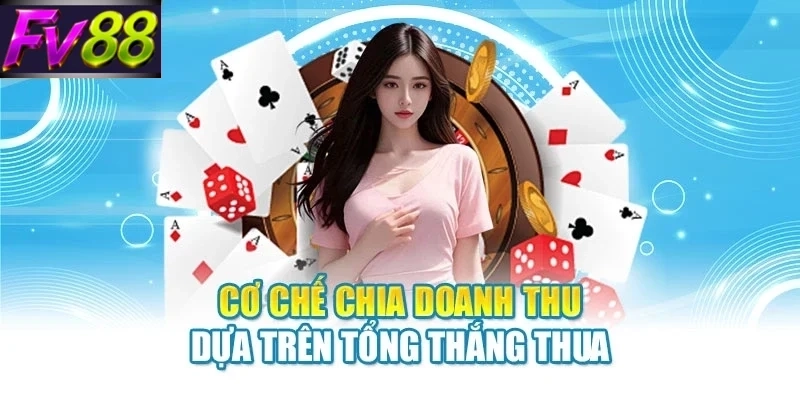 Cơ chế chia doanh thu dựa trên tổng thắng thua