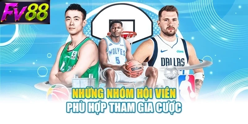 nhung nhom hoi vien phu hop tham gia cuoc Những nhóm hội viên phù hợp tham gia cược