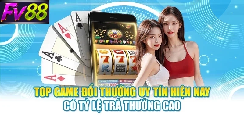 tieu chi danh gia top game doi thuong uy tin hien nay Top game đổi thưởng uy tín hiện nay có tỷ lệ trả thưởng cao